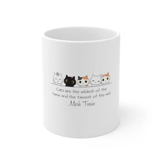 white screen printed coffee mug with cats are the wildest of tames quote by mark twain