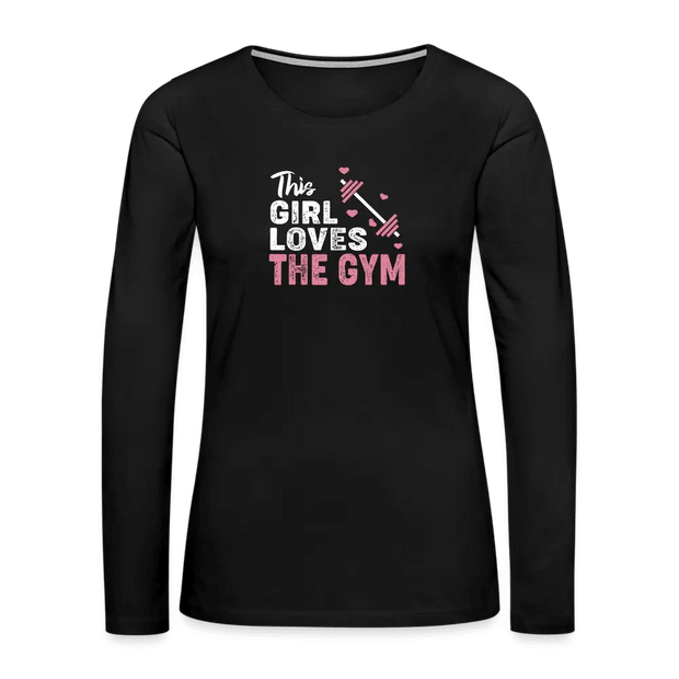 Women's Premium Long Sleeve Girl Who Loves The Gym T-Shirt 