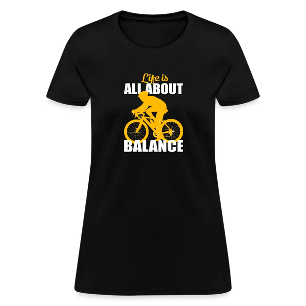 Women's Life s All About Balance T-Shirt - black