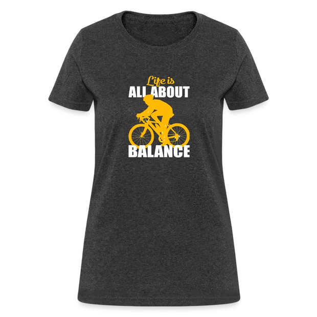 Women's Life s All About Balance T-Shirt - heather black