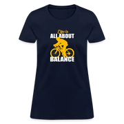 Women's Life s All About Balance T-Shirt - navy
